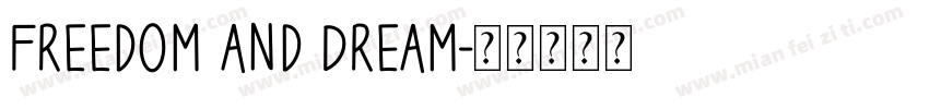 Freedom and Dream字体转换